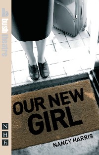 Cover Our New Girl & Little Dolls: two plays (NHB Modern Plays)