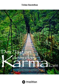 Cover Der Tag an dem das Karma kam