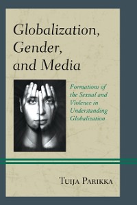 Cover Globalization, Gender, and Media
