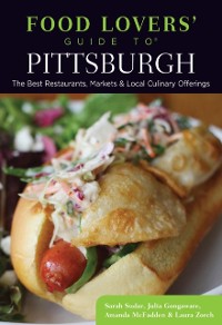 Cover Food Lovers' Guide to(R) Pittsburgh