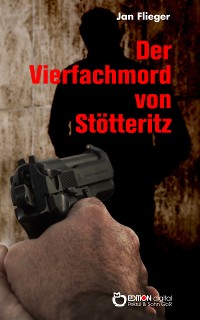Cover Der Vierfachmord von Stötteritz