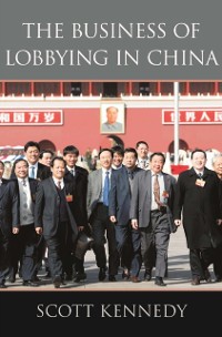 Cover The Business of Lobbying in China