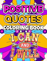 Cover Positive Quotes Coloring Book