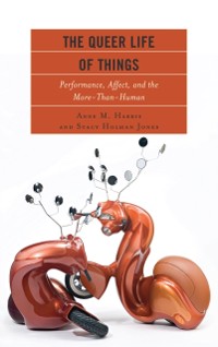 Cover Queer Life of Things