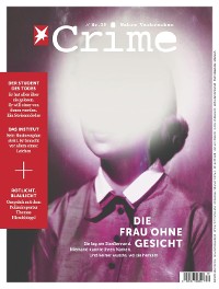 Cover stern CRIME 39/2021 - Die Frau ohne Gesicht