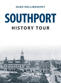 Cover Southport History Tour
