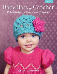 Cover Baby Hats to Crochet