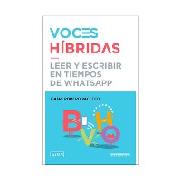 Cover Voces Híbridas - Leer y escribir en tiempos de WatsApp