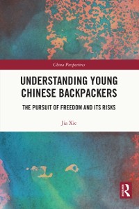 Cover Understanding Young Chinese Backpackers
