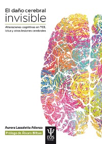 Cover El daño cerebral invisible (3ª edición, revisada y actualizada)