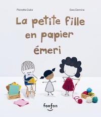 Cover La petite fille en papier emeri