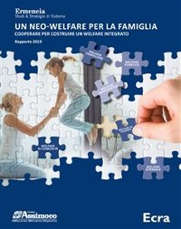 Cover Un neo welfare per la famiglia. Cooperare per costruire un welfare integrato