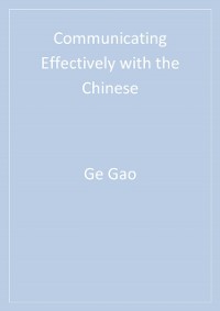 Cover Communicating Effectively with the Chinese