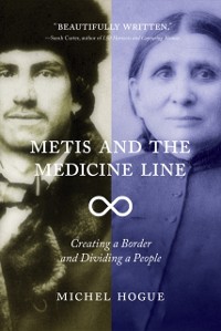 Cover Metis and the Medicine Line