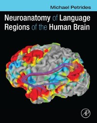 Cover Neuroanatomy of Language Regions of the Human Brain