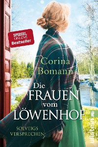 Cover Die Frauen vom Löwenhof – Solveigs Versprechen