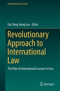 Cover Revolutionary Approach to International Law