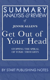 Cover Summary, Analysis, and Review of Jennie Allen's Get Out of Your Head