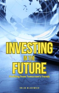 Cover Investing in the Future