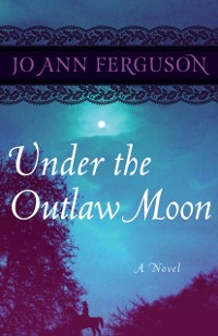 Cover Under the Outlaw Moon