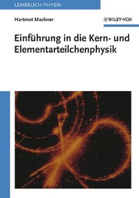 Cover Einführung in die Kern- und Elementarteilchenphysik