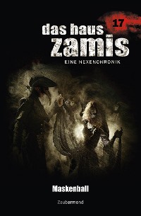 Cover Das Haus Zamis 17 - Maskenball