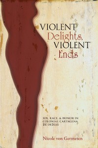 Cover Violent Delights, Violent Ends