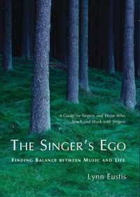 Cover The Singer's Ego : Finding Balance Between Music and Life
