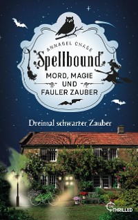 Cover Spellbound - Dreimal schwarzer Zauber