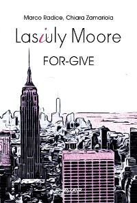 Cover Lasiuly Moore. FOR-GIVE