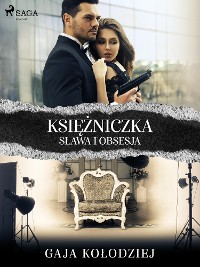 Cover Księżniczka. Sława i obsesja