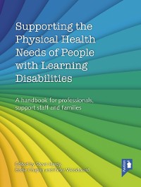 Cover Supporting the Physical Health Needs of People with Learning Disabilities