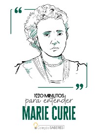 Cover 100 minutos para entender Marie Curie