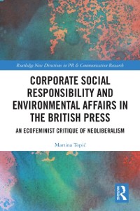 Cover Corporate Social Responsibility and Environmental Affairs in the British Press
