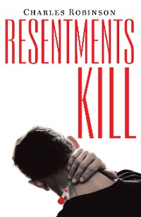 Cover Resentments Kill