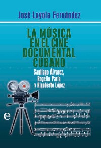 Cover La música en el cine documental cubano