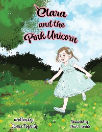 Cover Clara and the Pink Unicorn