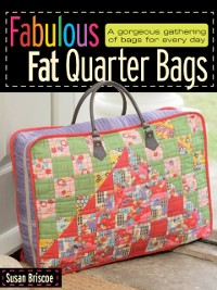 Cover Fabulous Fat Quarter Bags