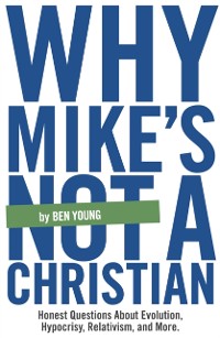 Cover Why Mike's Not A Christian