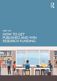 Cover How to Get Published and Win Research Funding