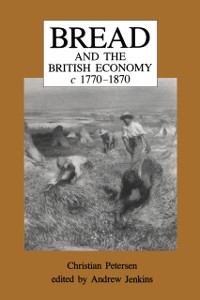 Cover Bread and the British Economy, 1770-1870