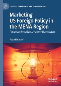 Cover Marketing US Foreign Policy in the MENA Region