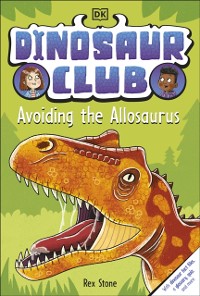 Cover Dinosaur Club: Avoiding the Allosaurus