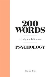 Cover 200 Words to Help You Talk About Psychology