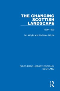 Cover The Changing Scottish Landscape