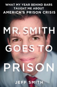 Cover Mr. Smith Goes to Prison