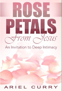 Cover Rose Petals From Jesus