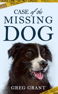 Cover Case of the Missing Dog