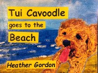 Cover Tui Cavoodle goes to the Beach