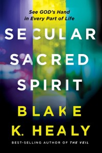 Cover Secular, Sacred, Spirit